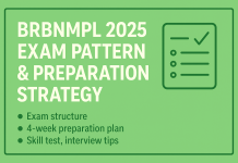 BRBNMPL 2025 Exam Pattern & Smart Preparation Plan Learn the BRBNMPL 2025 exam structure, section-wise marks, and a 4-week study plan with tips for the skill test and interview stage.