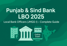 Punjab & Sind Bank Lateral Recruitment 2025 (Local Bank Officers – JMGS-I) Complete guide to Punjab & Sind Bank LBO 2025: eligibility, vacancies, exam pattern, fees, important dates, apply online steps, documents, and language rules.