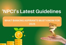 NPCI’s Latest Guidelines: What Banking Aspirants Must Know for 2025  NPCI's Latest Guidelines